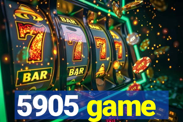 5905 game