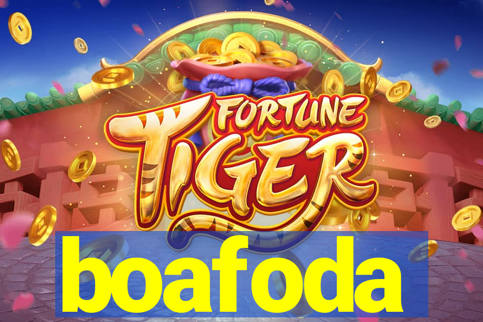 boafoda