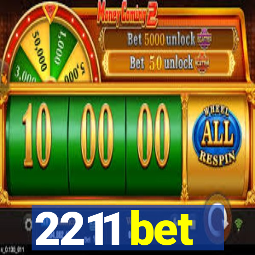 2211 bet