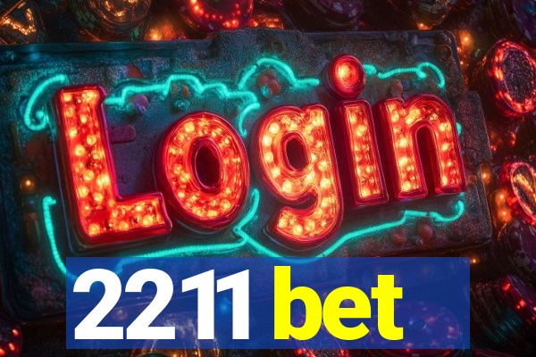 2211 bet