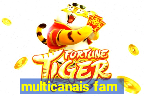 multicanais fam