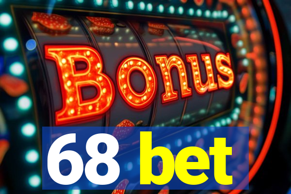 68 bet
