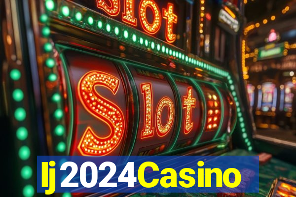 Ij2024Casino