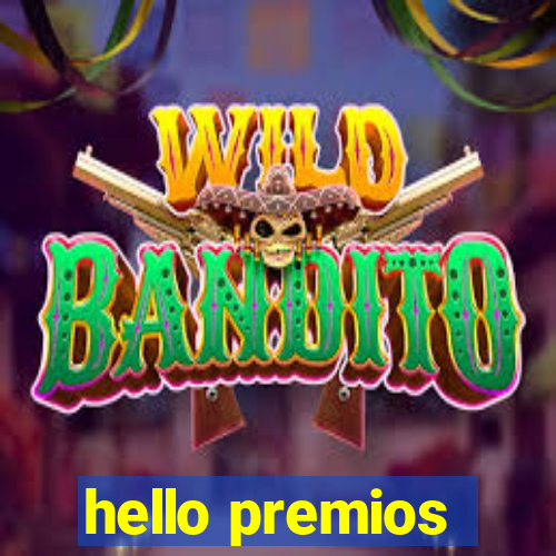 hello premios
