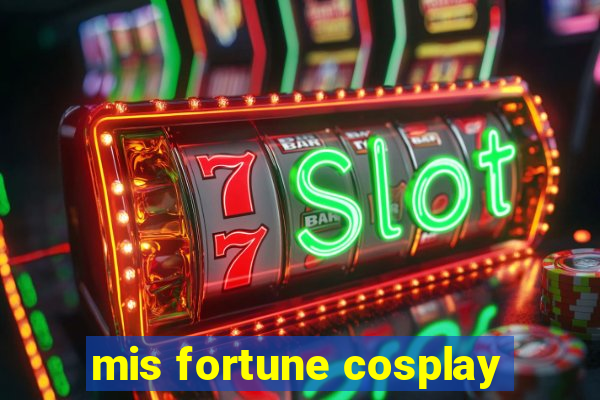 mis fortune cosplay