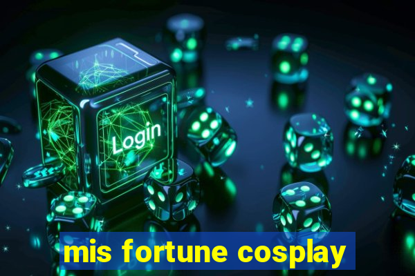 mis fortune cosplay