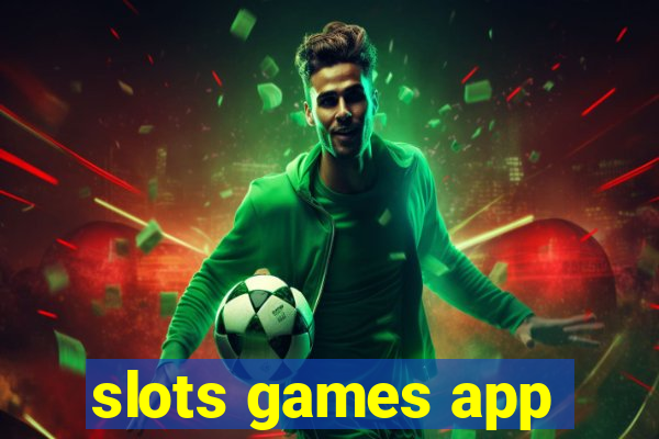 slots games app