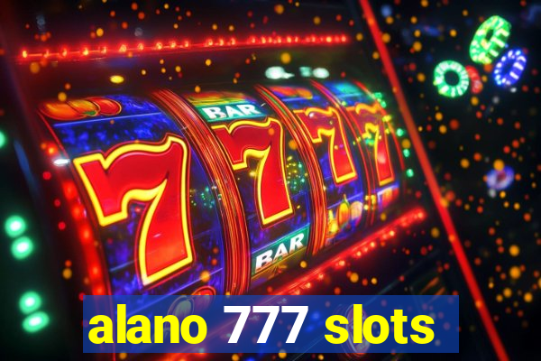 alano 777 slots