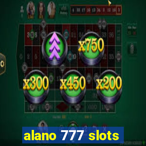 alano 777 slots