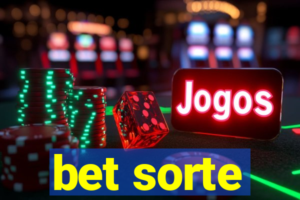 bet sorte