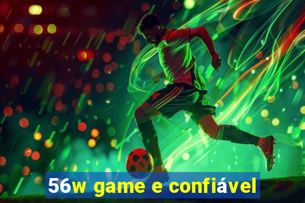 56w game e confiável