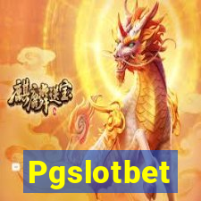 Pgslotbet