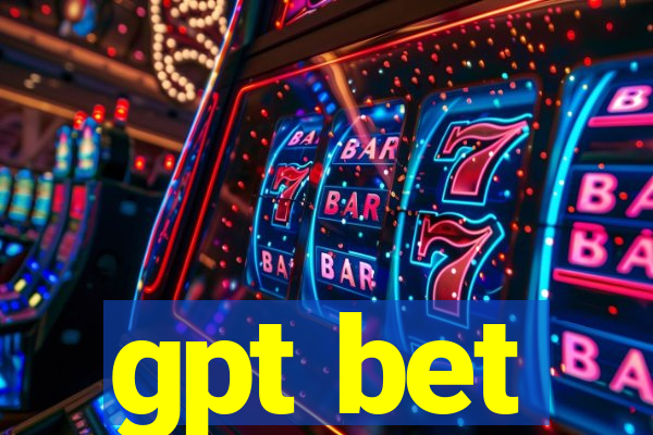 gpt bet