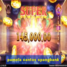 pamela santos spangbank