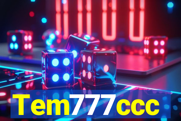 Tem777ccc