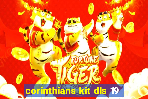 corinthians kit dls 19