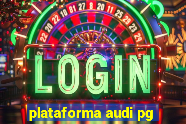 plataforma audi pg