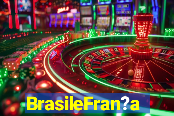BrasileFran?a