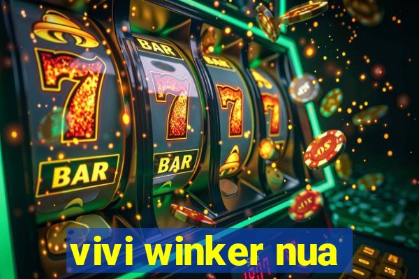 vivi winker nua