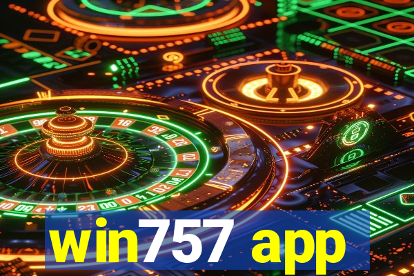 win757 app