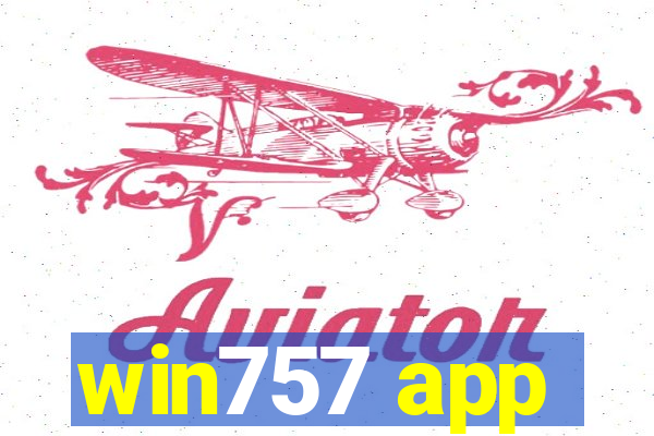 win757 app