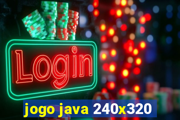 jogo java 240x320
