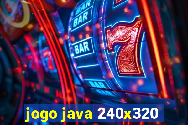 jogo java 240x320