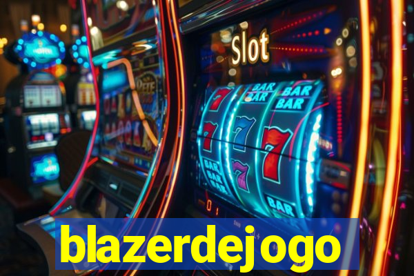 blazerdejogo