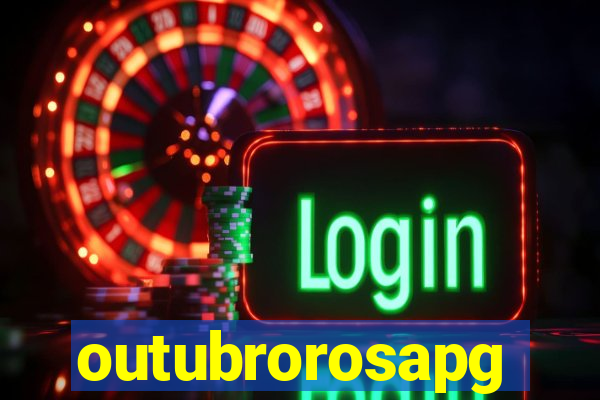outubrorosapg