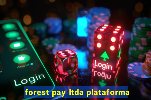 forest pay ltda plataforma