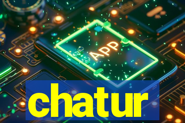 chatur