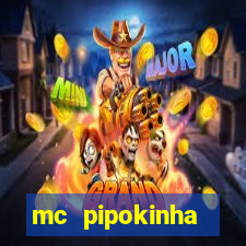 mc pipokinha privacy videos