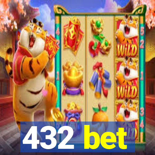 432 bet
