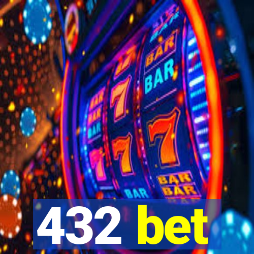 432 bet