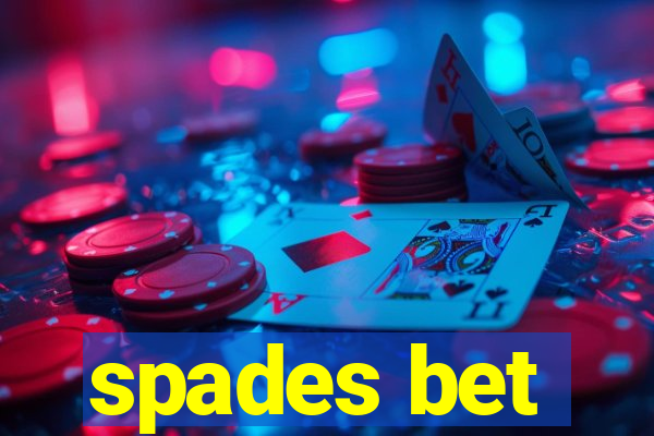 spades bet