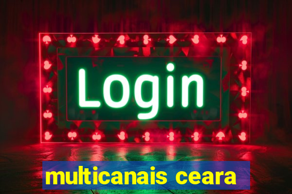 multicanais ceara