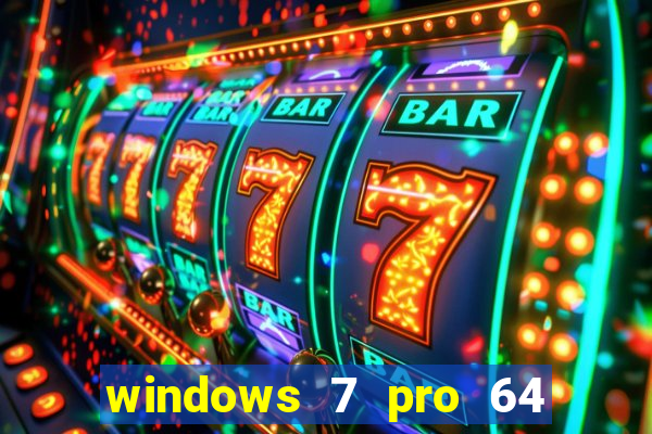 windows 7 pro 64 bits iso