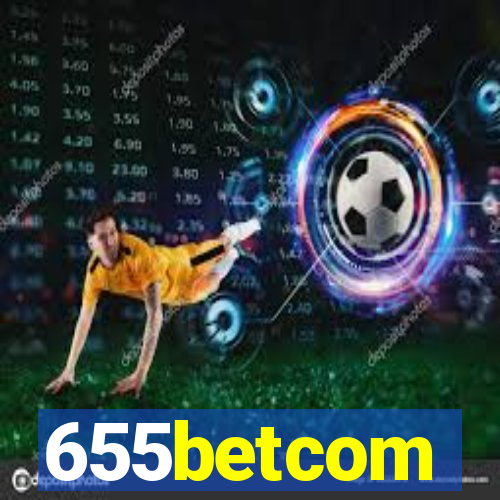 655betcom