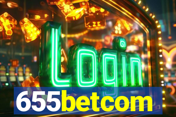 655betcom