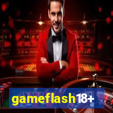 gameflash18+