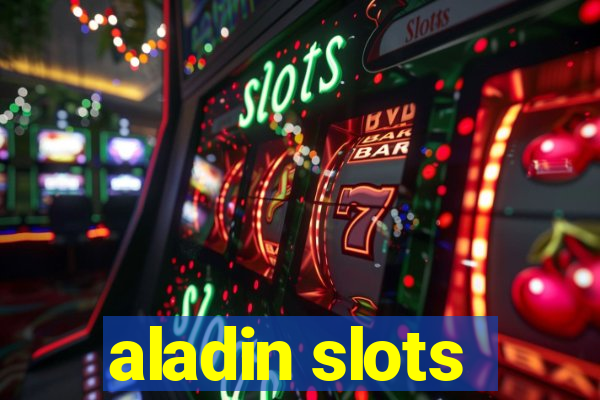 aladin slots