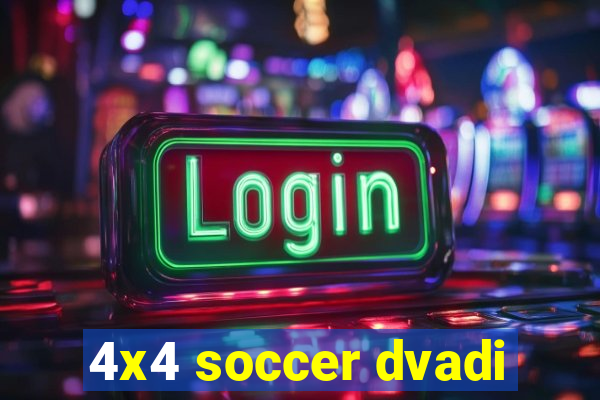 4x4 soccer dvadi