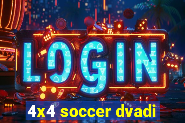 4x4 soccer dvadi