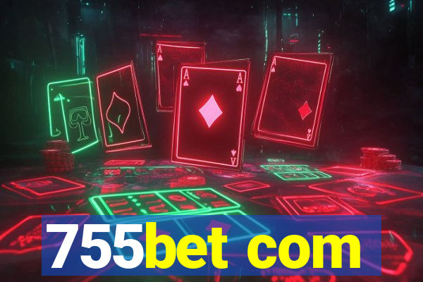 755bet com