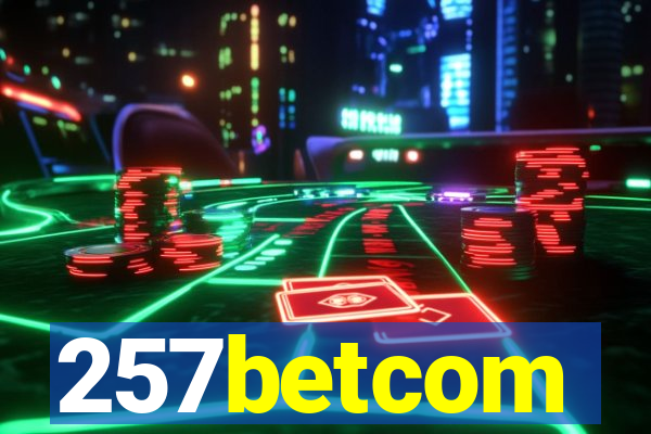 257betcom
