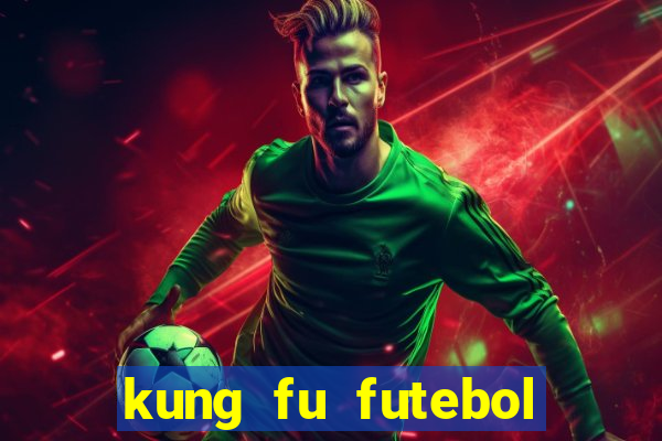 kung fu futebol clube assistir online