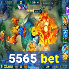 5565 bet