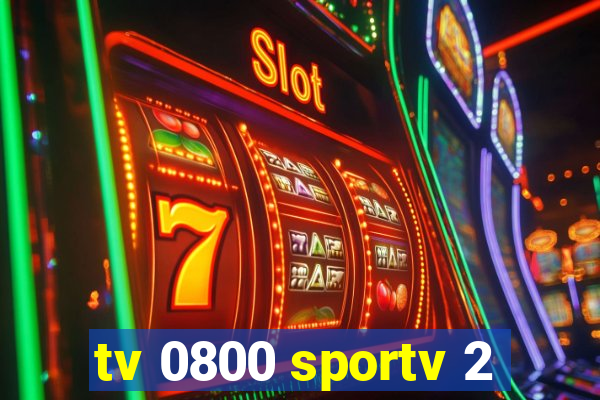 tv 0800 sportv 2