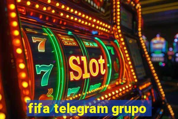 fifa telegram grupo