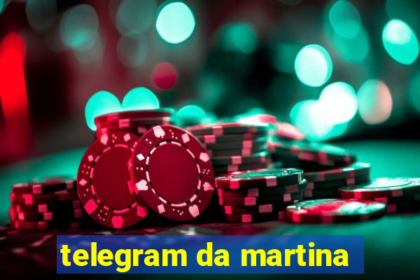 telegram da martina